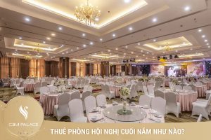 Thuê phòng hội nghị cuối năm như thế nào