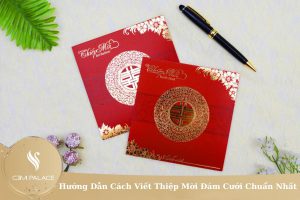 Hướng dẫn cách viết thiệp mời đám cưới chuẩn nhất