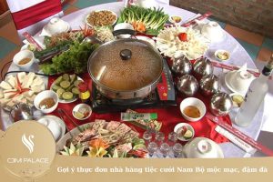 Thực đơn nhà hàng tiệc cưới Nam Bộ