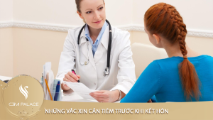 NHỮNG VẮC XIN CẦN TIÊM TRƯỚC KHI KẾT HÔN